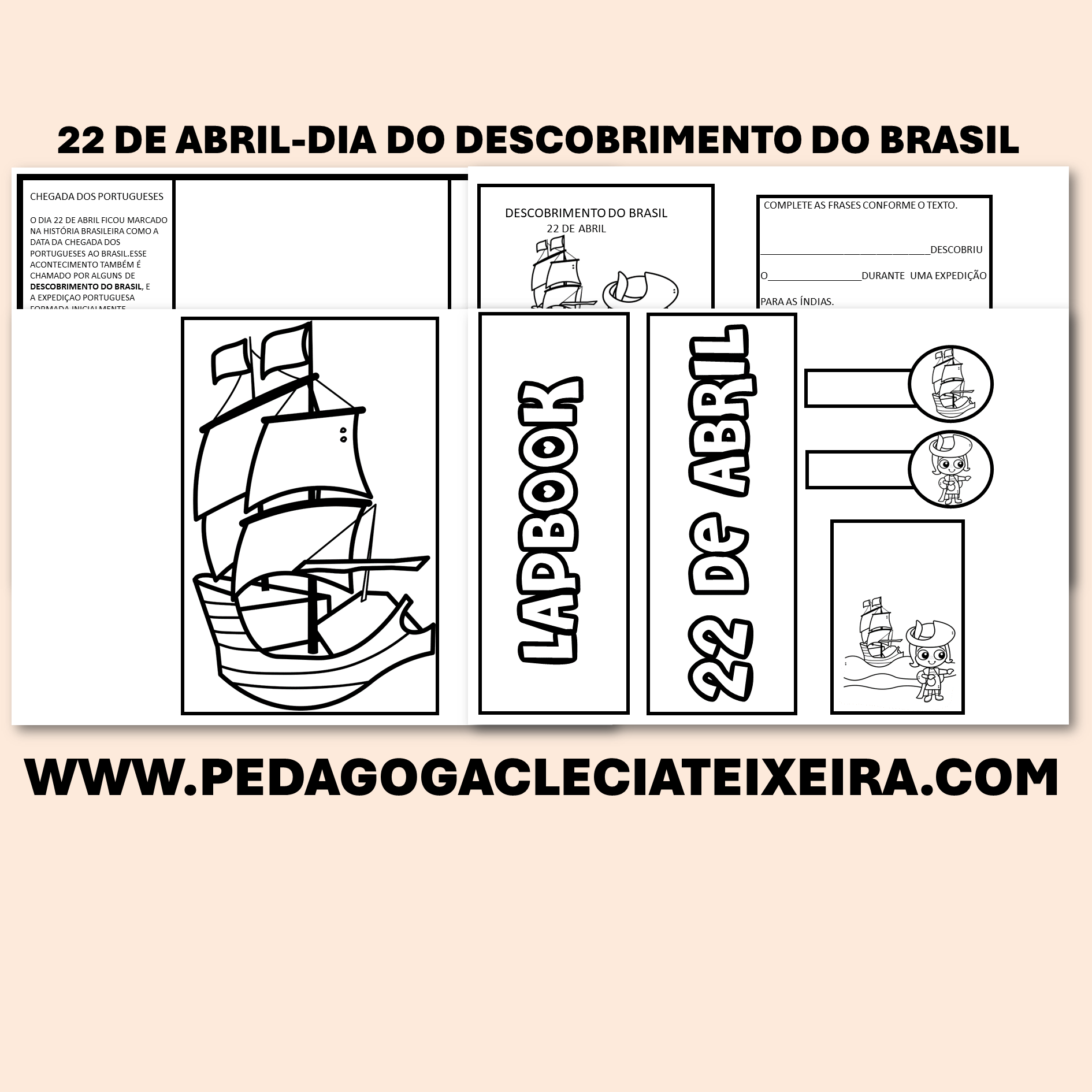 22 de Abril -Dia do Descobrimento do Brasil