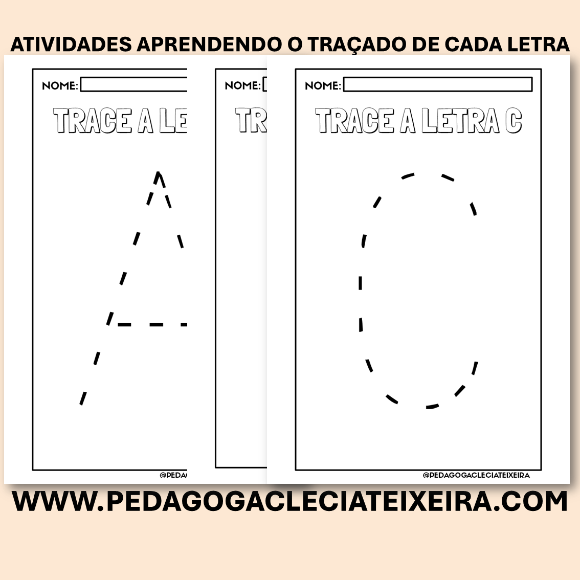 Atividades aprendendo o traçado de cada letra
