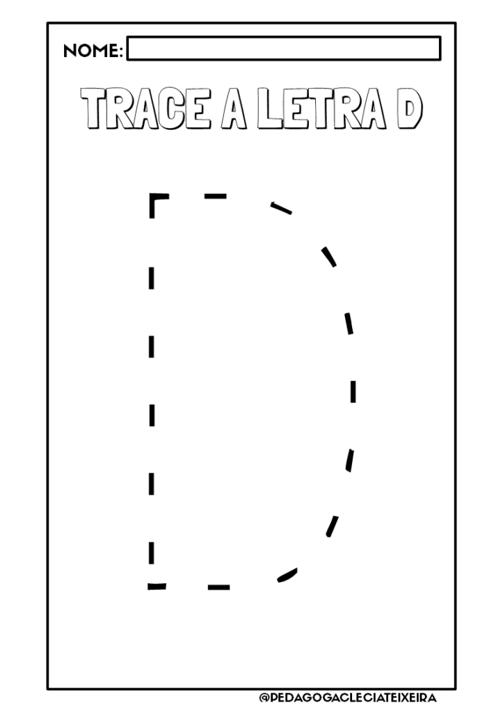 Atividades aprendendo o traçado de cada letra