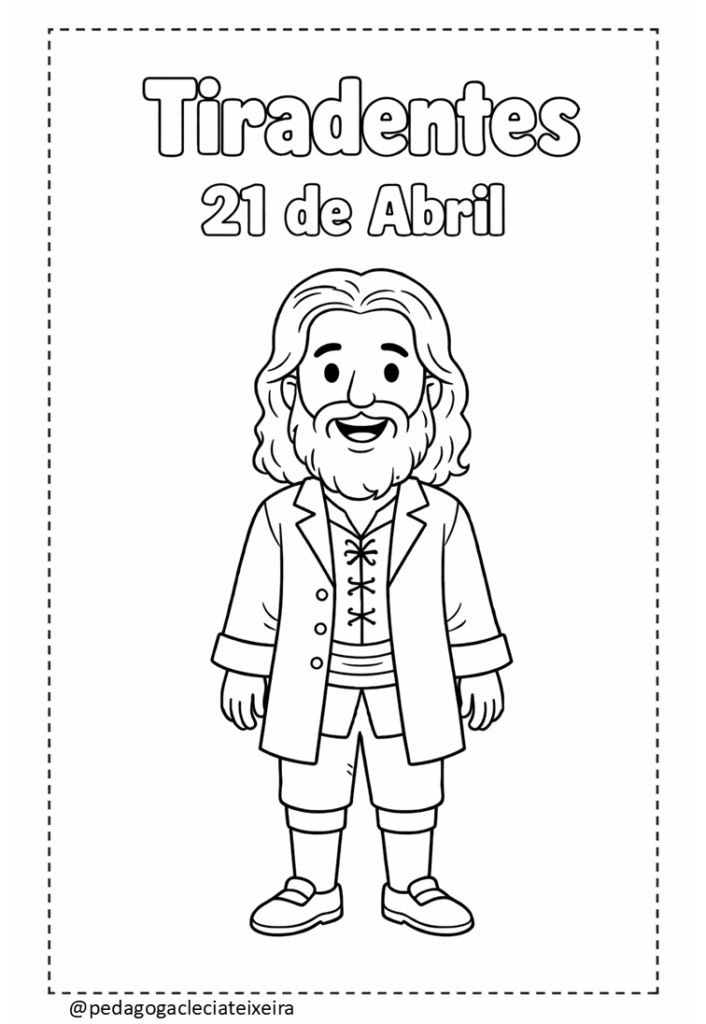 Atividades 21 de abril tiradentes