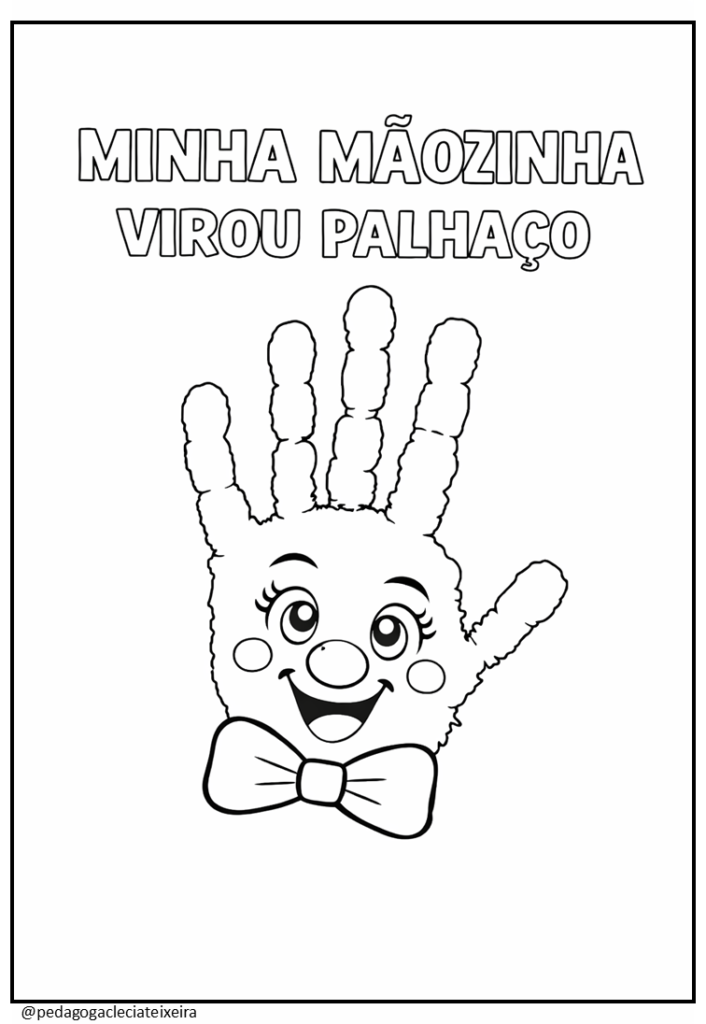 Minha mãozinha virou palhaço
