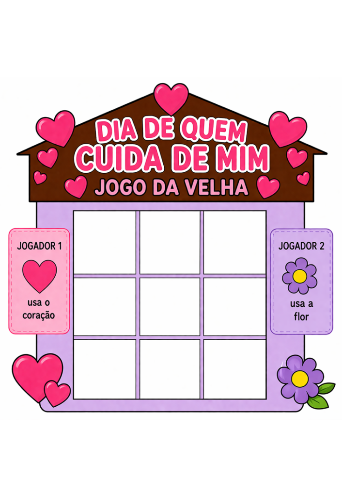 Dia de quem cuida de mim atividades lúdicas